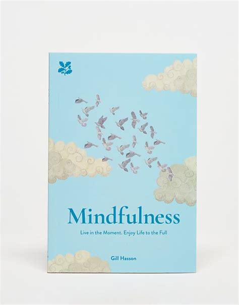 Mindfulness Live in the Moment | ASOS 