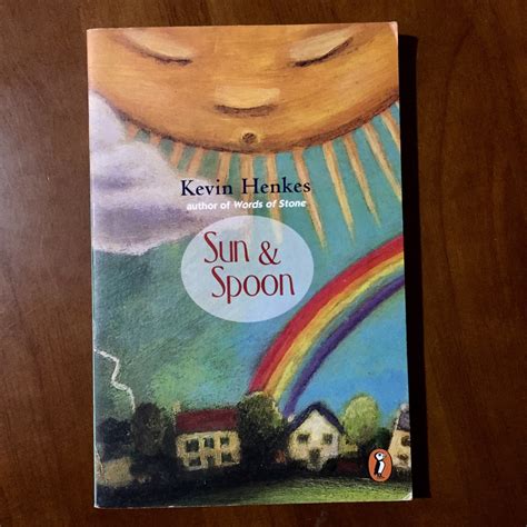 Sun Spoon By Kevin Henkes Middle Grade Teens Ala Notable Book