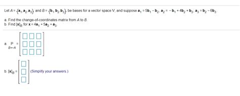 Solved Let A A A A And B B B B Be Bases For A Chegg