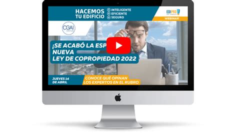 Webinar ¡se Acabó La Espera Nueva Ley De Copropiedad 2022 Edipro