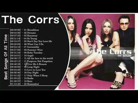 The Corrs Greatest Hits Playlist The Very Best Of The Corrs Best