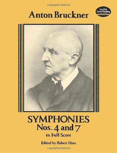 Symphonies Nos 4 And 7 In Full Score Dover Music Scores By Anton