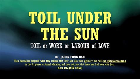 Toil Under The Sun Eccl 2 Youtube