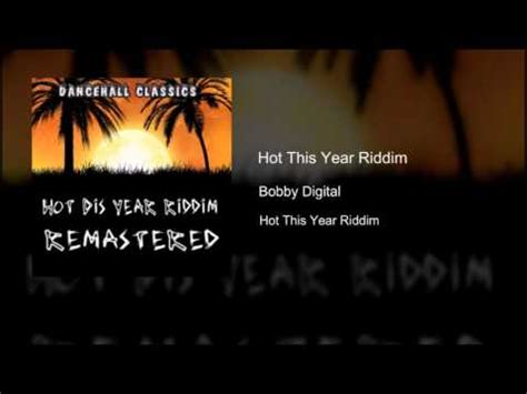 Hot Dis Year Riddim YouTube