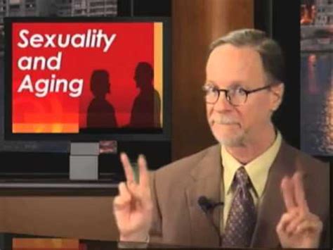 Sexuality And Aging Sex In The Golden Years Part 3 YouTube