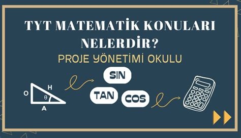 TYT Matematik Konuları Nelerdir AB Proje Yönetimi