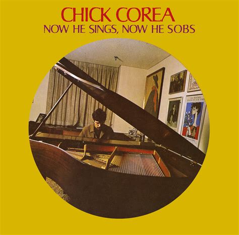 Chick Corea Now He Sings Now He Sobs