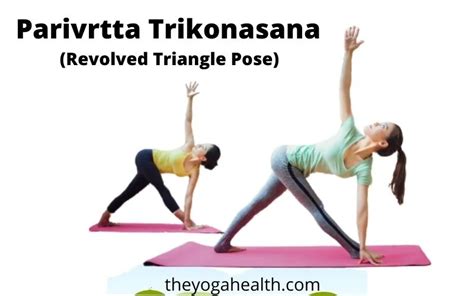 Parivrtta Trikonasana Benefits Steps Precautions