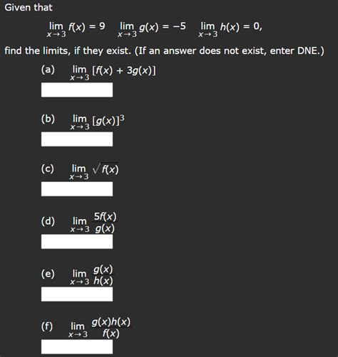 Solved Given That Lim Fx 9 Lim Gx 5 Lim Hx 0 X3