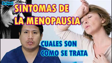 COMO SE TRATA LA MENOPAUSIA SINTOMAS Y TRATAMIENTO YouTube