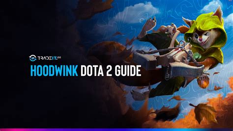 Hoodwink Dota 2 Guide Items Build Game Plan Abilities