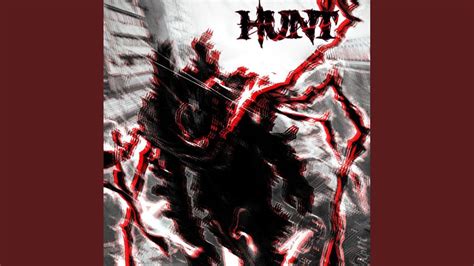 Hunt - YouTube