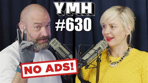 No Ads Your Mom S House Podcast Ep 630 Youtube