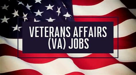 Veterans Affairs (VA) Jobs | Military Benefits