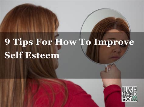 9 Tips For How To Improve Self Esteem