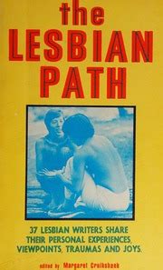 The Lesbian Path Lesbian Writers Share Their Personal Experiences