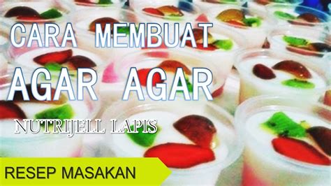 Cara Membuat Agar Agar Nutrijell Lapis Youtube