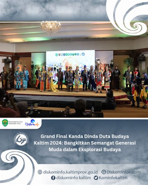 Grand Final Kanda Dinda Duta Budaya Kaltim Bangkitkan Semangat