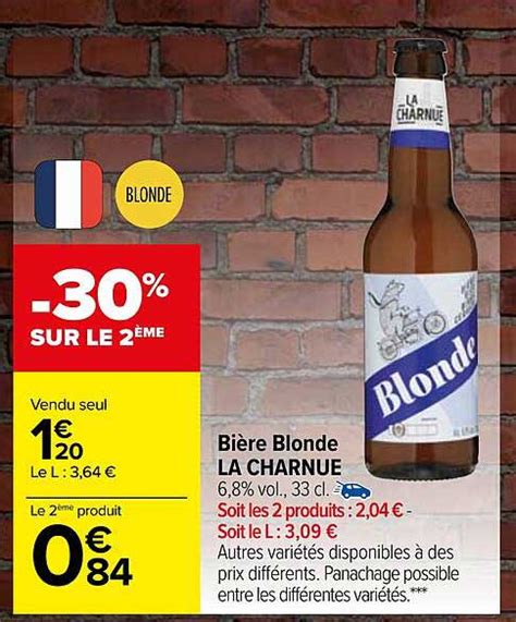 Promo Bi Re Blonde La Charnue Chez Carrefour Icatalogue Fr