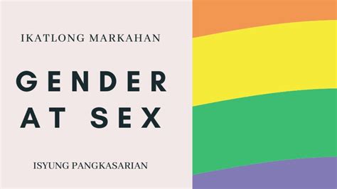 Grade 10 Ap Isyung Pangkasarian Gender At Sex Araling Panlipunan Ikatlong Markahan Youtube