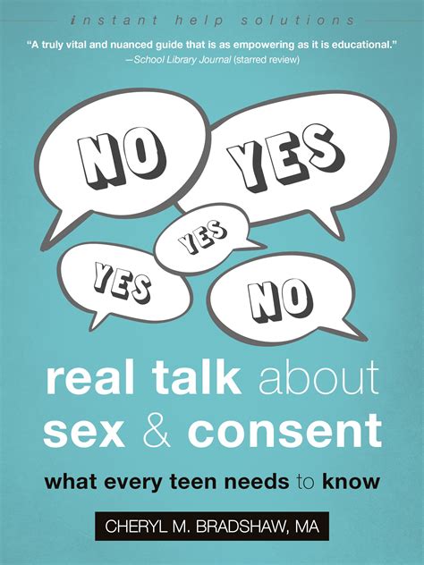 Real Talk About Sex And Consent What Every Teen Needs To Know School Library Journal
