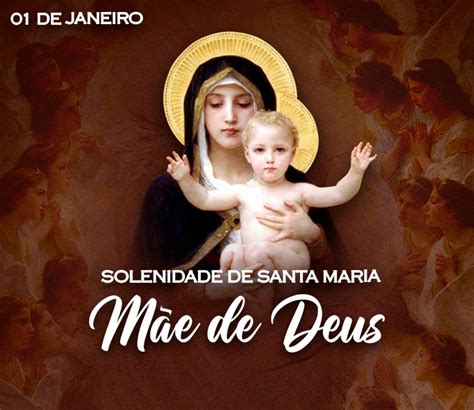 Solenidade de Santa Maria Mãe de Deus Paróquia Nossa Senhora do