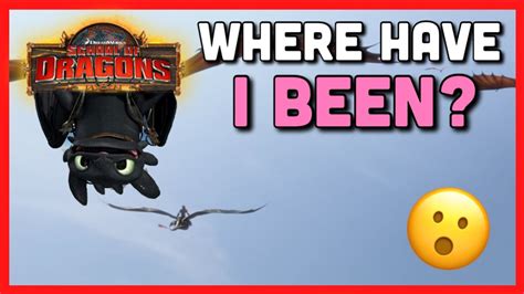 Where Have I Been How To Train Your Dragon Game School Of Dragons Sod Gameplay Youtube