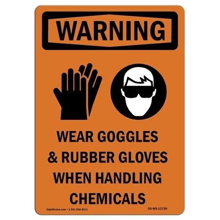 Signmission Osha Warning Sign Wear Goggles And Rubber W Symbol In