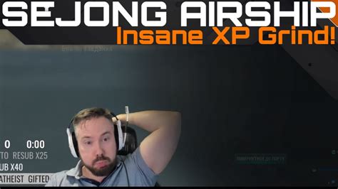 Sejong Airship Insane XP Grind YouTube