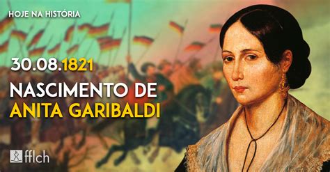 Discorra Sobre O Papel De Anita Garibaldi Na Revolução Farroupilha