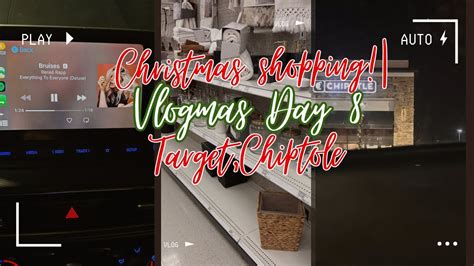 Vlogmas Day 8 Christmas Shopping Target And Chipotle Youtube