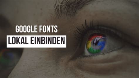 Lokale Einbindung Von Google Fonts 5 Wichtige Schritte