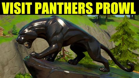 How To Visit Panthers Prowl Location Guide Fortnite Week 3