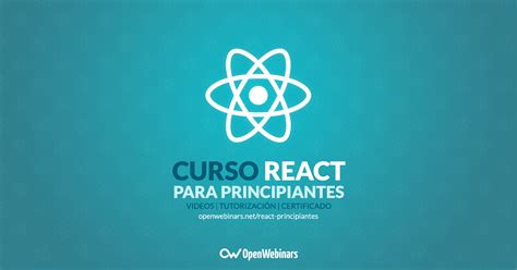 Curso De React Para Principiantes Openwebinars