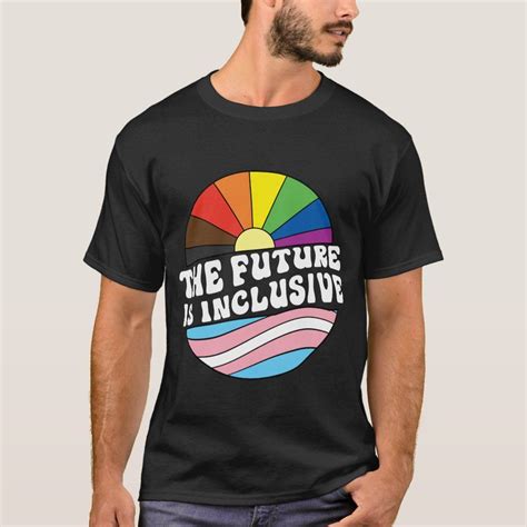 The Future Is Inclusive Lgbt Gay Trans Pride T Shirt Zazzle In Trans Pride Pride