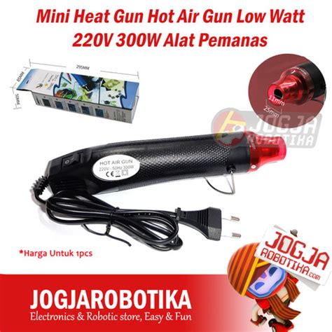 Jual Mini Heat Gun Hot Air Gun Low Watt V W Alat Pemanas Kab Sleman Jogjarobotika
