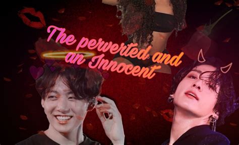 História The Perverted and an innocent hot Posso te chamar de Noona História escrita
