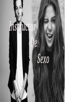 Instructor De Sexo Hot Louis Y Tu Cap Instructor De Sexo Hot Louis Y Tu Wattpad