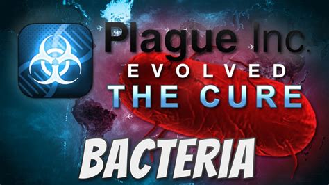 Plague Inc The Cure Bacteria Mega Brutal Guide Youtube