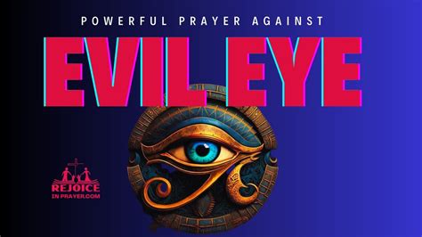 Powerful Prayer Against Evil Eye Prayer To Destroy Evil Eye YouTube