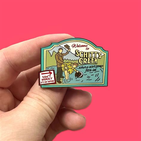 “welcome To Schitts Creek” Sign Enamel Pin And Magnet Millypins