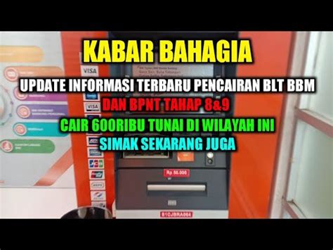 KABAR BAHAGIAUPDATE INFO TERBARU PENCAIRAN BLT BBM BPNT TAHAP 8 9