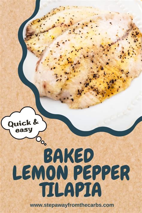 Baked Lemon Pepper Tilapia Step Away From The Carbs