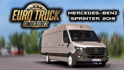 Euro Truck Simulator 2 Mercedes Benz Sprinter 2019 519 CDI V6