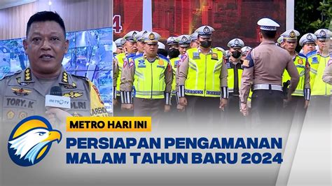 Malam Tahun Baru Polda Metro Jaya Siagakan Personel Untuk