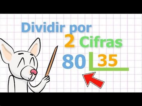 Aprende A Dividir Por Dos Cifras Facil Con Mi Metodo Dividir Por