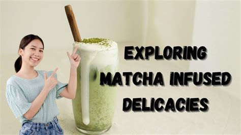 Unveiling The Hidden Delights Of Matcha Infused Treats Japanese