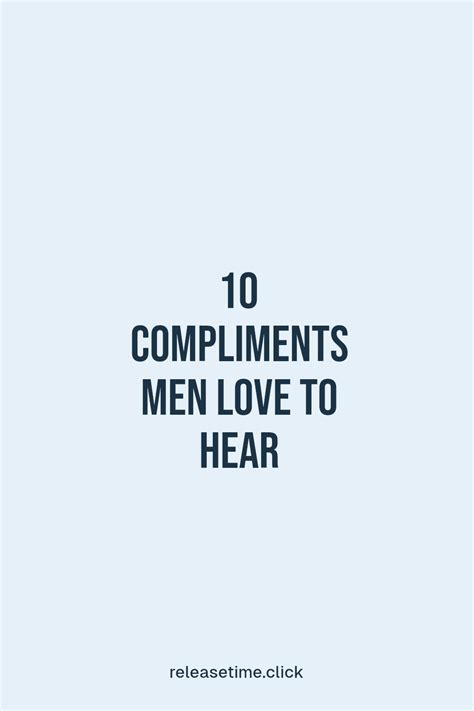10 Compliments Men Love to Hear | Man in love, Compliments for boys ...