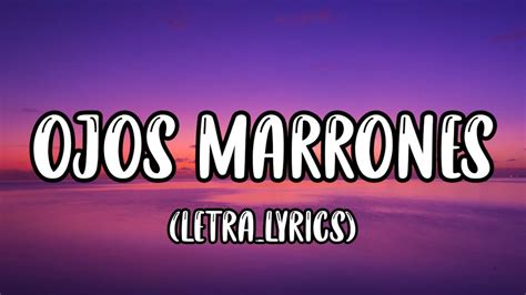 Lasso Ojos Marrones Letralyrics Youtube