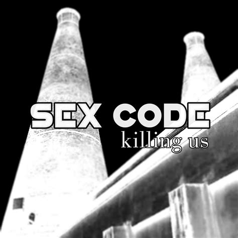 Wlwh Track Of The Day Sex Code “killing Us” Whitelightwhiteheat